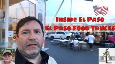 El Paso Food Trucks Foodie Travel Video | EXPLORETRAVELER