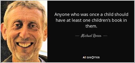 TOP 6 QUOTES BY MICHAEL ROSEN | A-Z Quotes