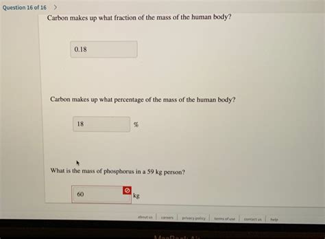 Solved Question 16 of 16 Carbon makes up what fraction of | Chegg.com