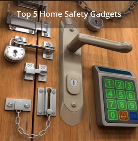 Top 5 Home Safety Gadgets