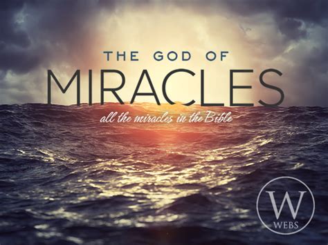 WEBS: God of Miracles 61 – GABC Message Archive