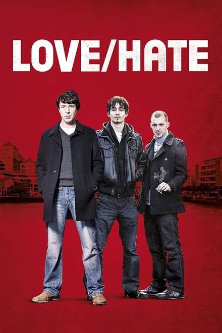 Love/Hate (TV Series 2010-2014) — The Movie Database (TMDB)