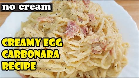 CREAMY EGG CARBONARA RECIPE NO CREAM | HOW TO MAKE CARBONARA | CLASSIC CARBONARA RECIPE - YouTube