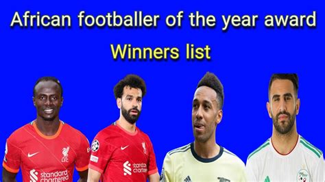 African footballer of the year award winners list 1992-2022 - YouTube