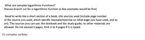 Solved What are complex logarithmic Functions? Discuss | Chegg.com