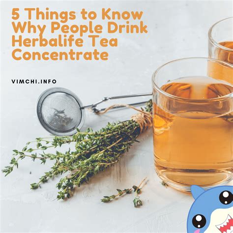 What Does Herbalife Tea Do? 5 Things To Know Why People Drink It - Vim Ch'i