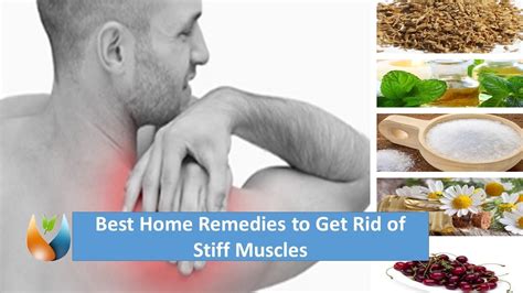 Best Home Remedies to Get Rid of Stiff Muscles - YouTube