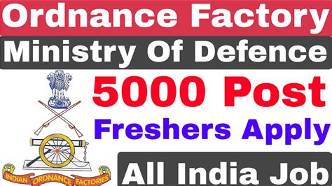 Indian Ordnance Factory 5000 Post Recruitment 2019 | Ordnance Factory ...