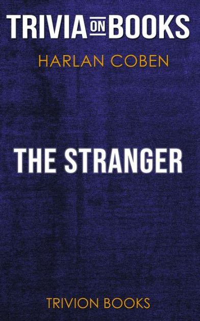 The Stranger by Harlan Coben (Trivia-On-Books) by Trivion Books | eBook | Barnes & Noble®