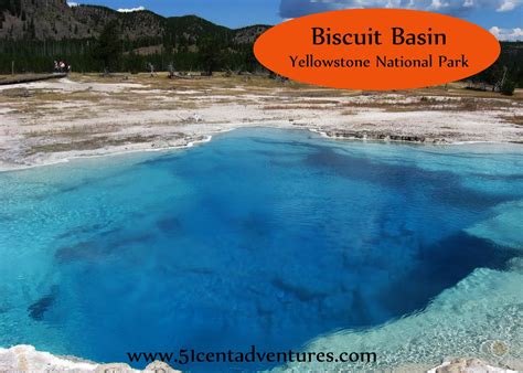 51 Cent Adventures: Biscuit Geyser Basin - Yellowstone National Park