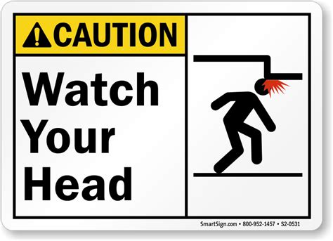 Watch Your Head Signage - gaumaha-mp3