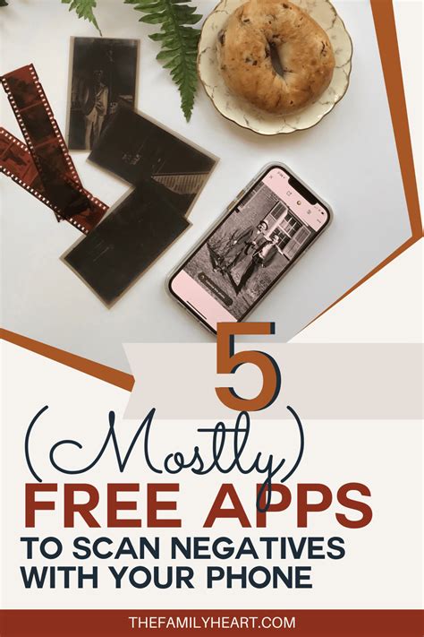 5 (Mostly) Free Apps to Scan Negatives With Your Phone - Heart of the Family™