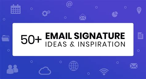 50+ Email Signature Ideas & Inspiration 2022