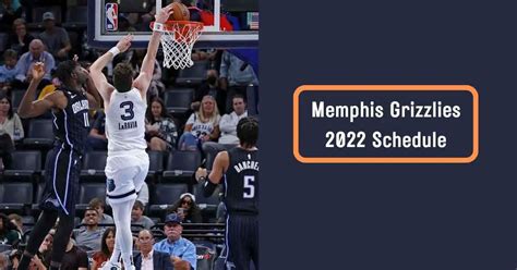 Memphis Grizzlies NBA 2022-2023 Season Schedule - OT Sports