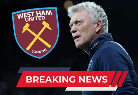 West Ham transfer news as Moyes to look at Worrall