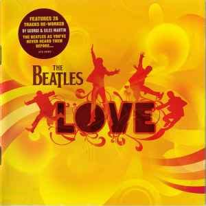 The Beatles - Love | Releases, Reviews, Credits | Discogs