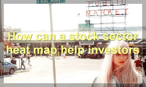 How To Use A Stock Sector Heat Map - MoneyReadme.com