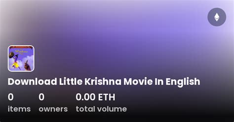 Download Little Krishna Movie In English - Collection | OpenSea