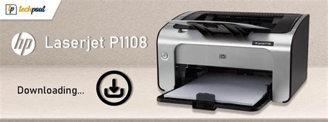 Download, Install and Update HP LaserJet P1108 Printer Driver | TechPout