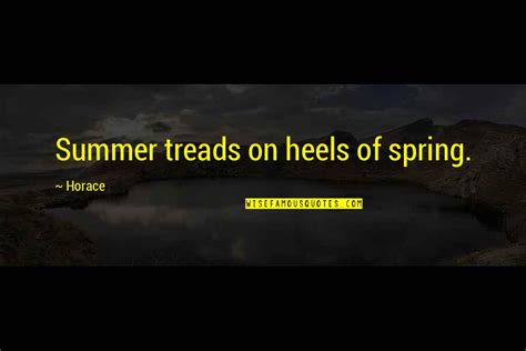 Spring Summer Quotes: top 81 famous quotes about Spring Summer