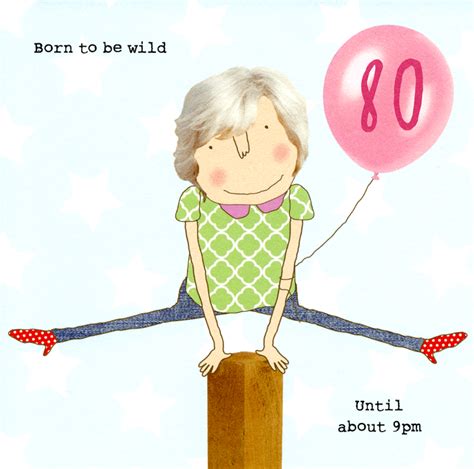 Funny 80th birthday card - Born to be Wild | Comedy Card Company 80th ...