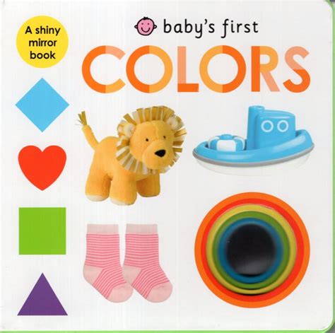 Baby's First Colors: A Shiny Mirror Book (Baby's First...)