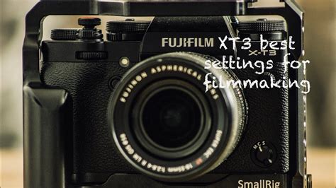 fuji xt3 best video settings for filmmaking - YouTube