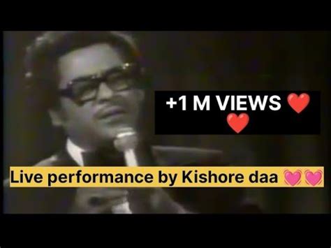 kishore kumar live performance!!! #kishorekumar #viral #oldisgoldsongs - YouTube