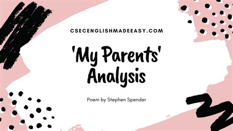 My Parents by Stephen Spender Analysis