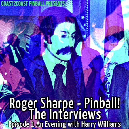 Roger Sharpe - Pinball! The Interviews : pinball