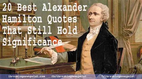 Alexander Hamilton Funny Quotes - ShortQuotes.cc