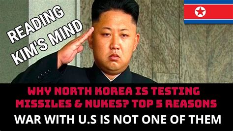 WHY NORTH KOREA IS TESTING MISSILES & NUKES? TOP 5 REASONS - YouTube