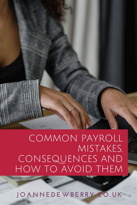 Common Payroll Mistakes, Consequences and How to Avoid Them