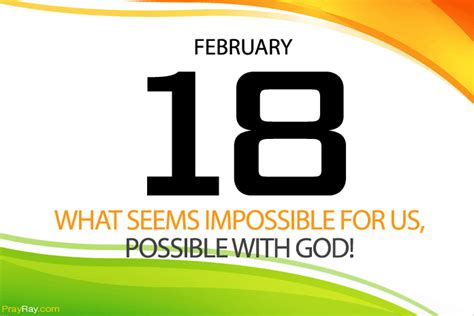 ALL THINGS ARE POSSIBLE WITH GOD Prayer for February 18