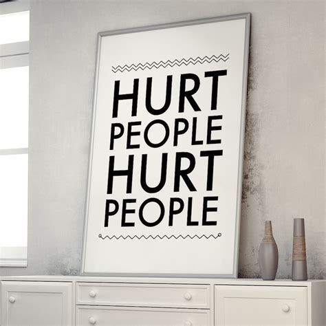 Hurt People Hurt Pleople Printable Poster Inspirational Quote Digital Download Minimal Style ...