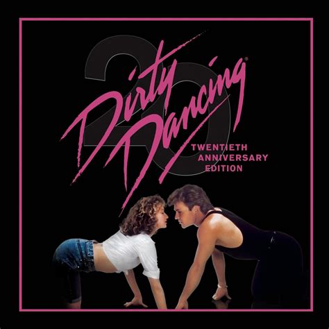 Dirty Dancing: 20th Anniversary Edition (Original Motion Picture ...