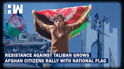 WATCH Video:Wrapped In National Flag,Afghan Citizens Hit Streets To ...