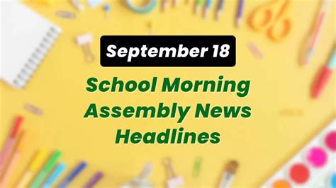 School Assembly News Headlines For 18 September: Asia Cup 2023 Winner ...