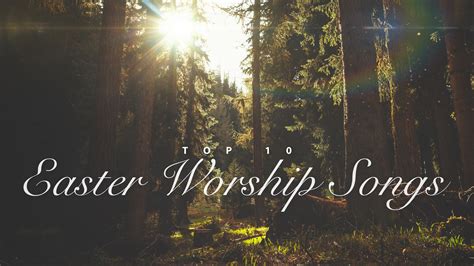 The Top 10 Easter Worship Songs | Sharefaith Magazine