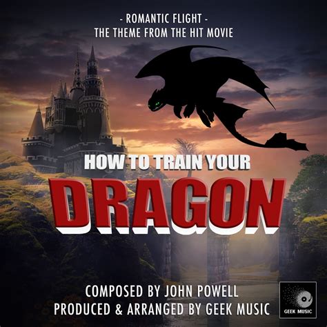 ᐉ Romantic Flight (From "How To Train Your Dragon") MP3 320kbps & FLAC | Best Dj Chart