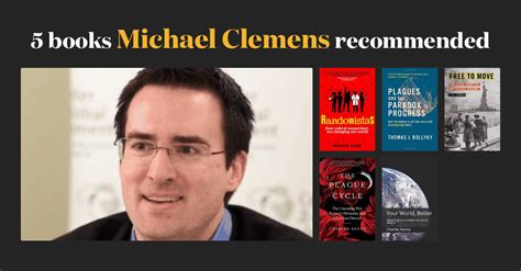 7 books Michael Clemens recommended