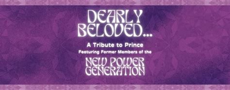 DEARLY BELOVED... A Tribute to Prince, The Center for Performing Arts at Governors State ...