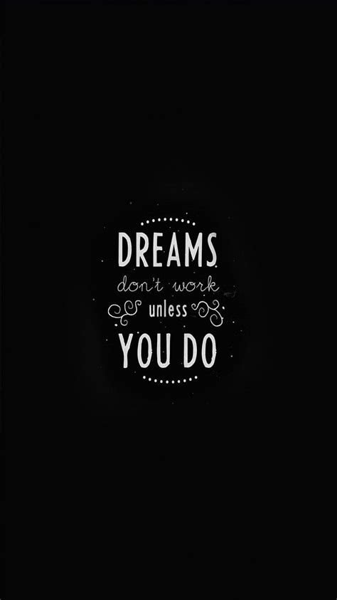 720P free download | Dreams don't work unless you do. Motivational, Inspirational quotes for ...