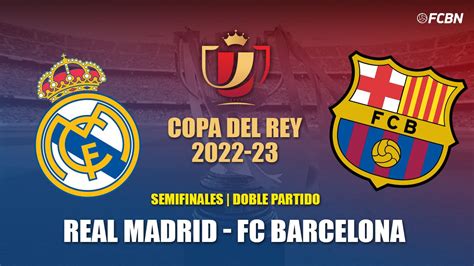 Entradas FC Barcelona vs Real Madrid - Copa del Rey 2022-2023