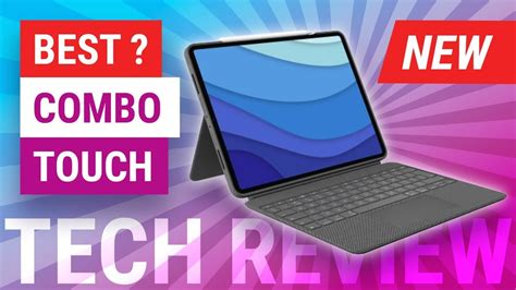 Best iPad Keyboard and Trackpad Case? | Logitech Combo Touch Review ...