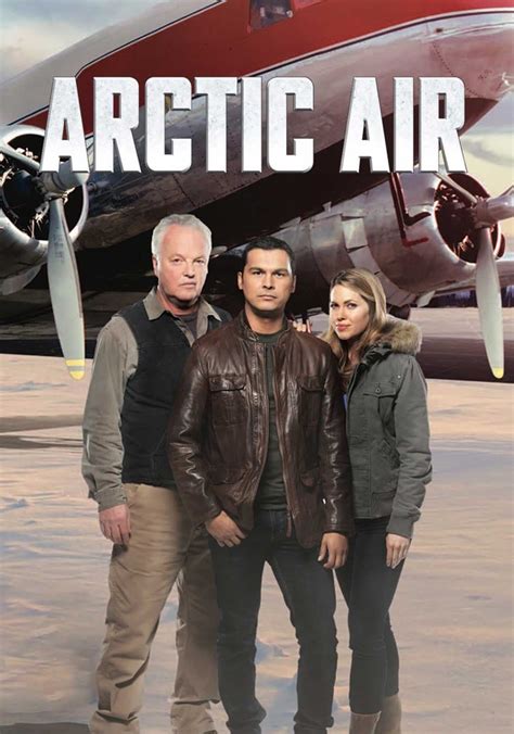 Arctic Air - watch tv show streaming online