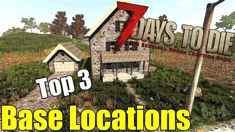 Best place for an base 7dtd navezgane map - lassaawesome