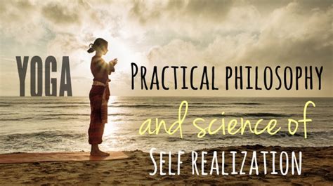 What is Yoga? Practical Philosophy and Science of Self-Realization ...