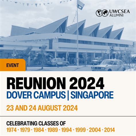 UWCSEA Alumni - The dates for Reunion 2024 have been set!...