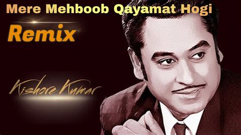 Mere Mehboob Qayamat Hogi Remix | Kishore Kumar | DJ Saboor | 2021 - YouTube